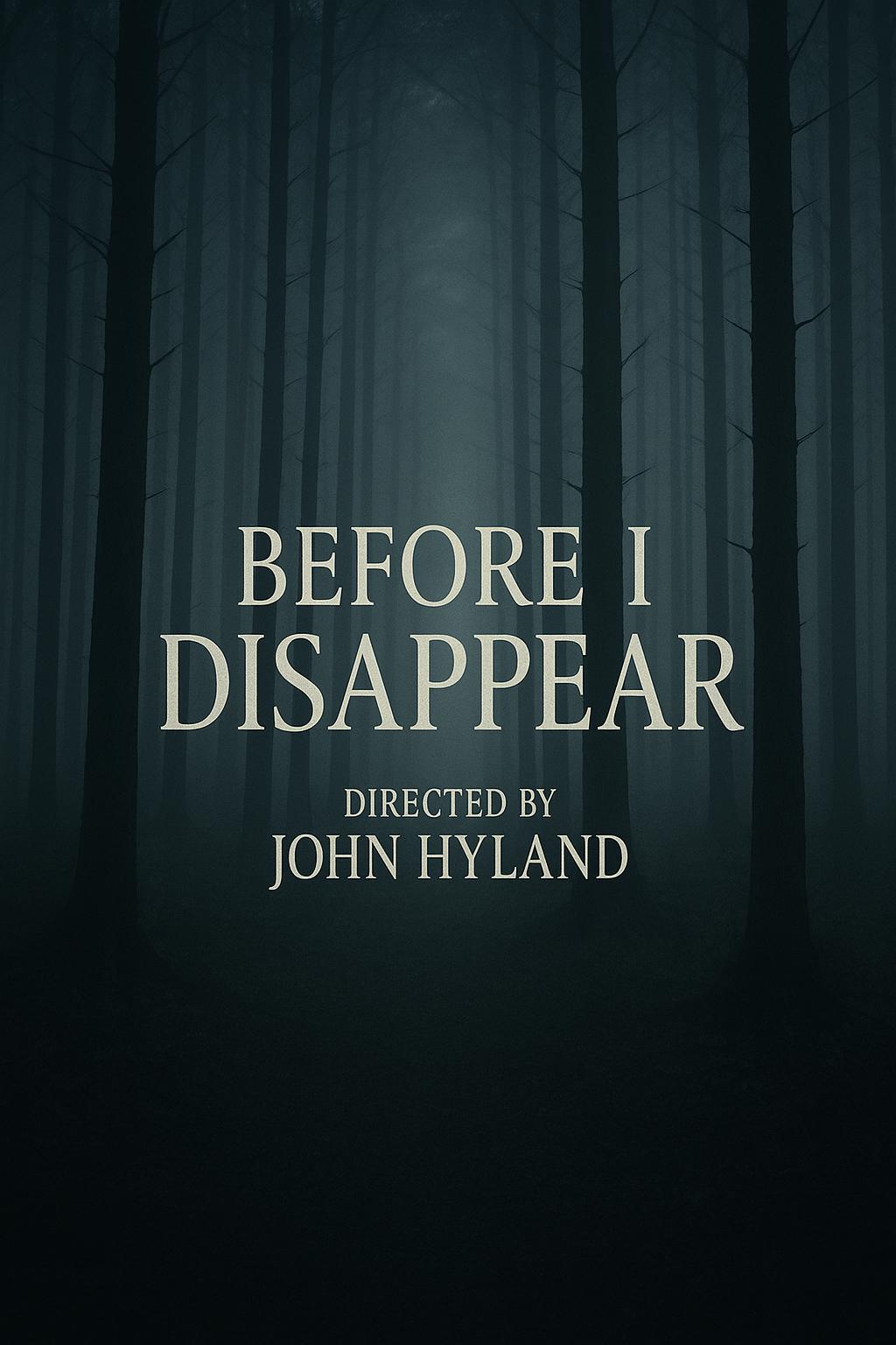 Before I Disappear Movie
