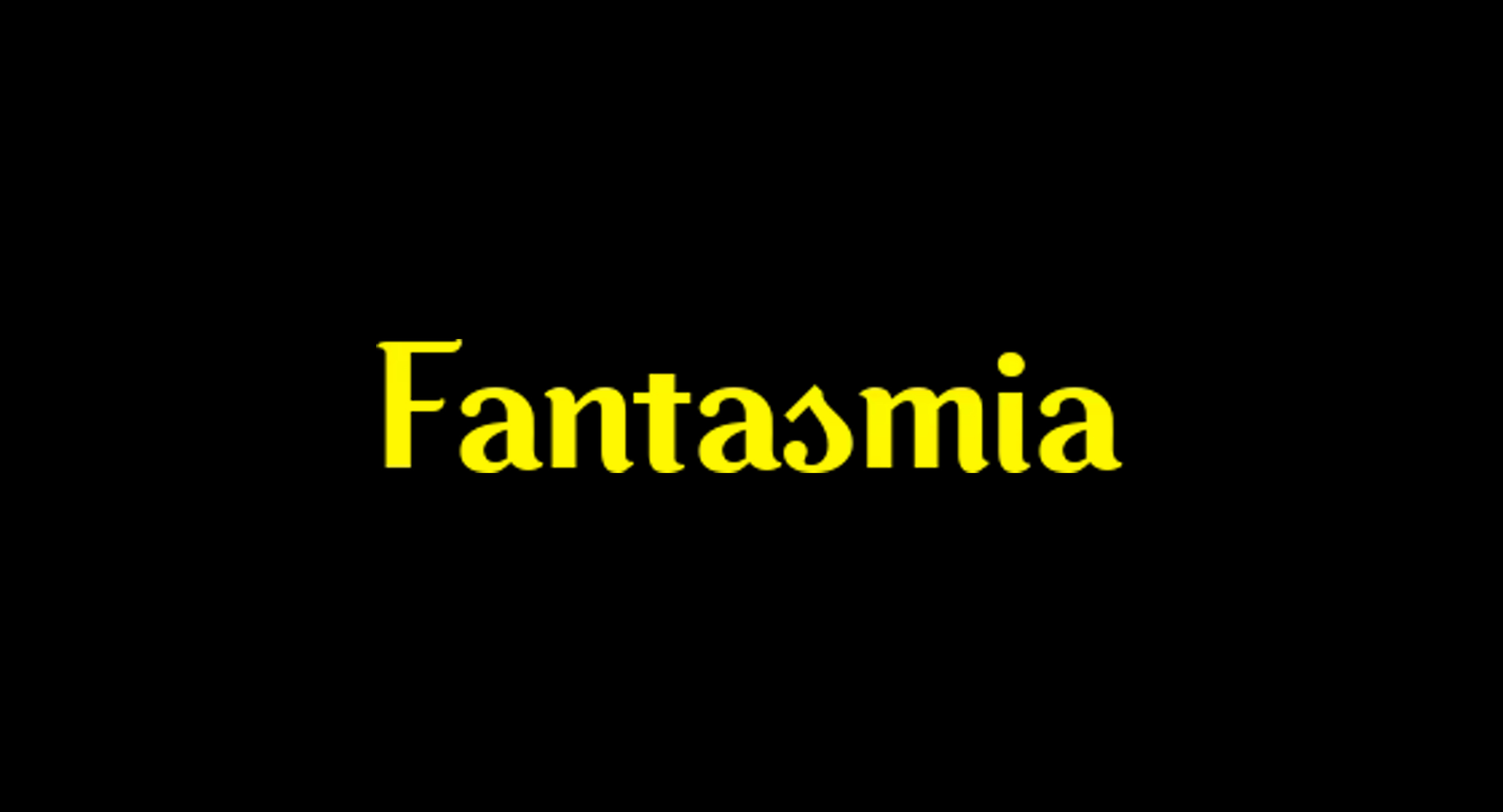 Fantasmia