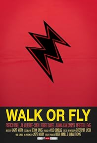 Primary photo for Walk or Fly