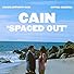 Primary photo for CAIN: Spaced Out Primary photo for CAIN: Spaced Out