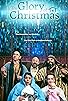 Primary photo for The Glory of Christmas Primary photo for The Glory of Christmas