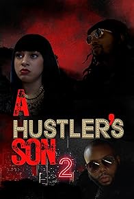 Primary photo for A Hustler's Son 2