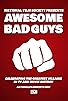 Primary photo for Awesome Bad Guys: Newman Primary photo for Awesome Bad Guys: Newman