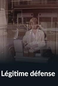 Primary photo for Légitime défense