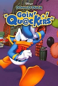 Primary photo for Donald Duck Goin' Quackers Primary photo for Donald Duck Goin' Quackers