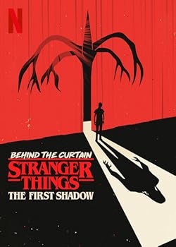 Poster of Behind the Curtain: Stranger Things: The First Shadow