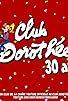 Primary photo for 30 ans du Club Dorothée Primary photo for 30 ans du Club Dorothée