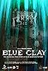 Primary photo for Blue Clay