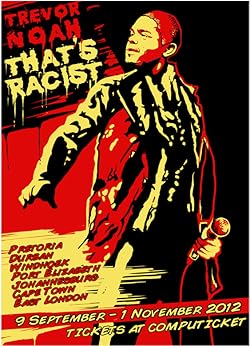Poster of Trevor Noah: That's Racist