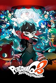 Primary photo for Persona Q2: New Cinema Labyrinth Primary photo for Persona Q2: New Cinema Labyrinth