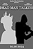 Primary photo for Dead Man Talking