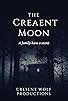 Primary photo for The Creaent Moon Primary photo for The Creaent Moon