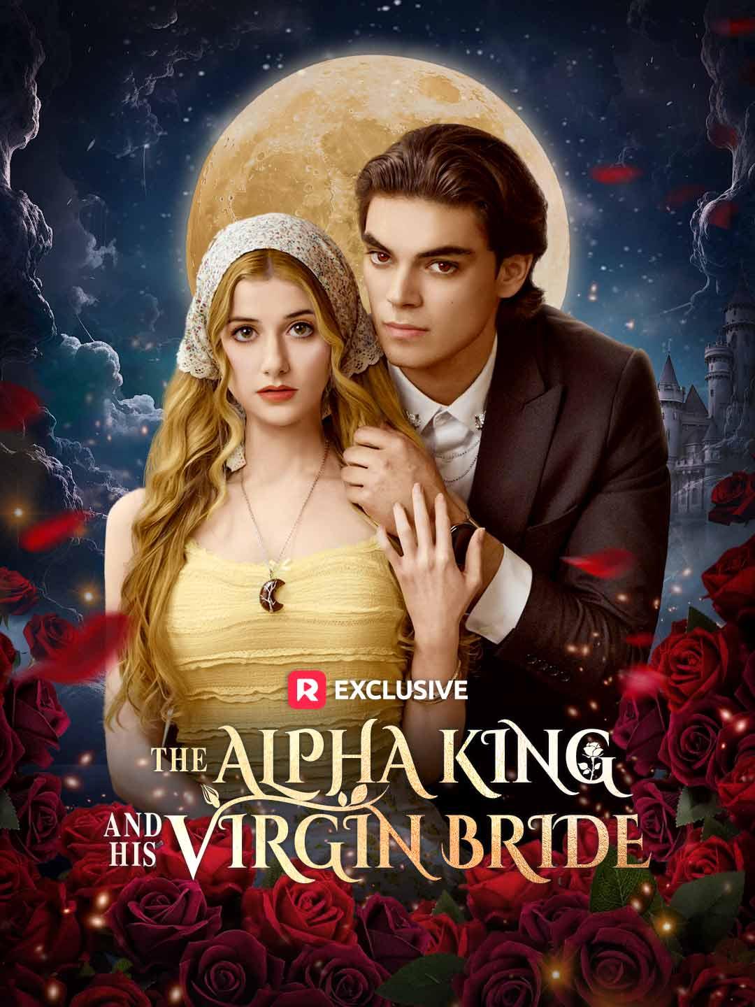 The Alpha King & His Virgin Bride