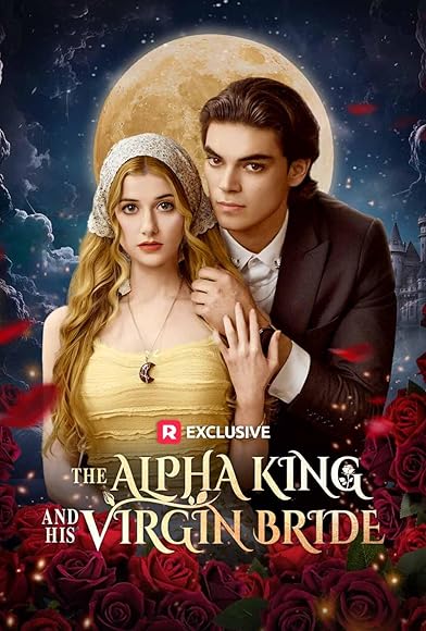 Primary photo for The Alpha King & His Virgin Bride Primary photo for The Alpha King & His Virgin Bride