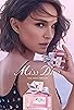 Primary photo for Dior: Miss Dior - Love Out Loud Primary photo for Dior: Miss Dior - Love Out Loud