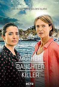 Primary photo for Mother. Daughter. Killer. Primary photo for Mother. Daughter. Killer.
