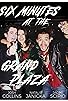Primary photo for Six Minutes at the Grand Plaza