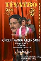Içinden Tramvay Geçen Sarki