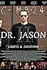 Primary photo for Dr. Jason II: Lights & Shadows
