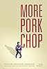 Primary photo for More Porkchop