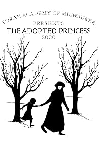 Primary photo for The Adopted Princess