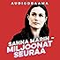 Primary photo for Sanna Marin - miljoonat seuraa Primary photo for Sanna Marin - miljoonat seuraa