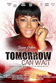 Primary photo for Tomorrow Can Wait Primary photo for Tomorrow Can Wait