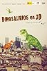 Primary photo for Dinosaurios en 3D Primary photo for Dinosaurios en 3D