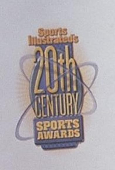 Primary photo for Sports Illustrated's 20th Century Sports Awards Primary photo for Sports Illustrated's 20th Century Sports Awards