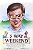 Primary photo for Three-Way Weekend Primary photo for Three-Way Weekend