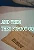 Primary photo for And Then They Forgot God Primary photo for And Then They Forgot God