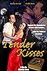 Primary photo for Tender Kisses