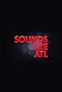 Primary photo for Sounds Like ATL Primary photo for Sounds Like ATL