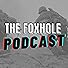 Primary photo for The Foxhole Podcast