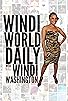 Primary photo for Windi World Daily with Windi Washington Primary photo for Windi World Daily with Windi Washington