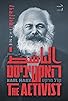 Primary photo for The Activist. Karl Marx