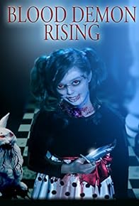 Primary photo for Blood Demon Rising Primary photo for Blood Demon Rising