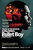 Primary photo for Bullet Boy Primary photo for Bullet Boy
