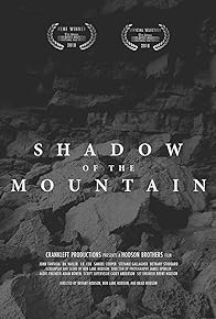 Primary photo for Shadow of the Mountain Primary photo for Shadow of the Mountain