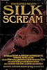 Primary photo for Silk Scream Primary photo for Silk Scream