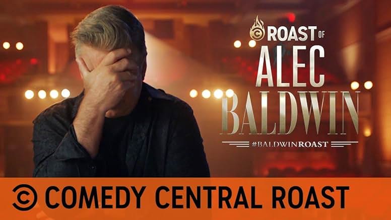 The Comedy Central Roast Of Alec Baldwin 2019 "Comedy Central Roasts" The Comedy Central Roast of Alec Baldwin (TV