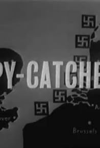 Primary photo for Spy-Catcher Primary photo for Spy-Catcher