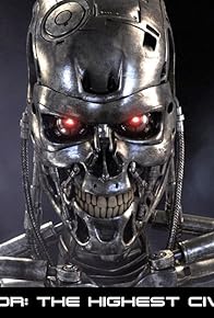 Primary photo for Terminator: The Highest Civilization