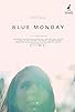 Primary photo for Blue Monday Primary photo for Blue Monday