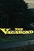 Primary photo for The Vagabond Primary photo for The Vagabond