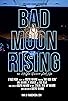 Primary photo for Bad Moon Rising