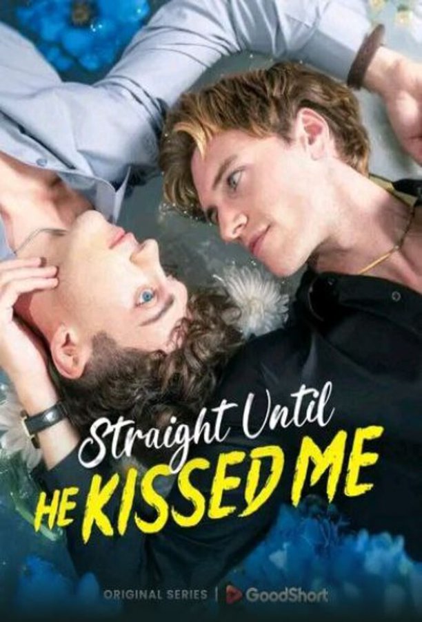 Straight Until He Kissed Me