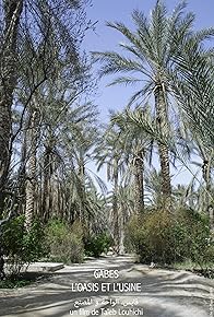 Primary photo for Gabes, l'oasis et l'usine