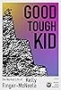 Primary photo for Good Tough Kid Primary photo for Good Tough Kid