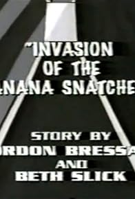 Primary photo for Invasion of the Banana Snatchers Primary photo for Invasion of the Banana Snatchers